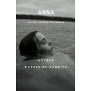 Anna The Girl Between Worlds, Paperback