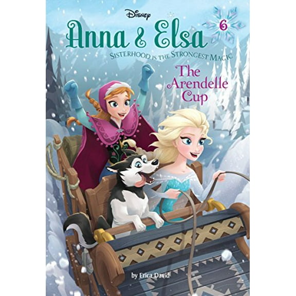 Pre-Owned Anna & Elsa #6: The Arendelle Cup (Disney Frozen) (Hardcover) 0736434372 9780736434379