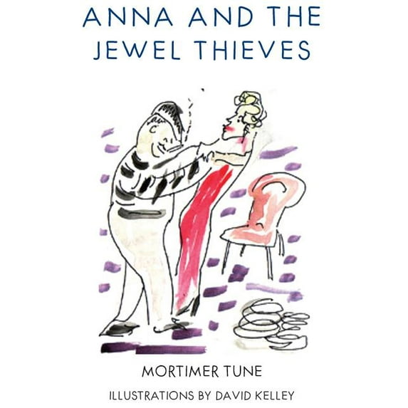 Anna and the Jewel Thieves, (Paperback)