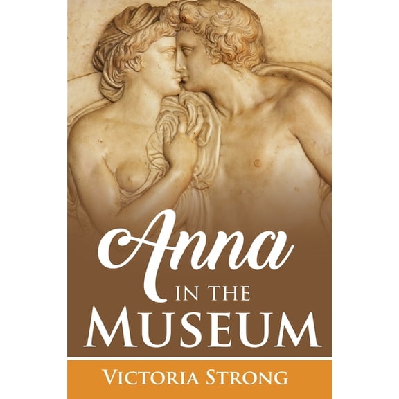 Anna in the Museum : Part 1 (Paperback)