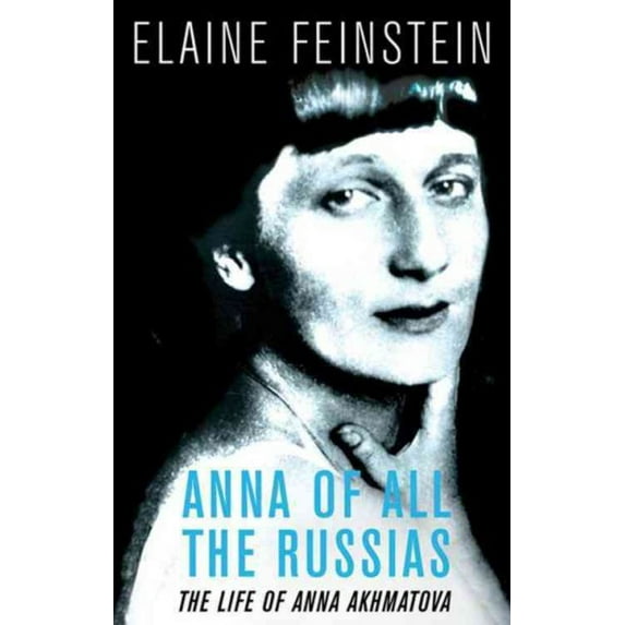 Anna of All the Russias~Elaine Feinstein