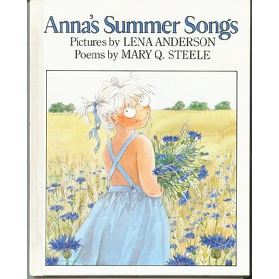 Pre-Owned Anna's Summer Songs (Hardcover) 0688071805 9780688071806