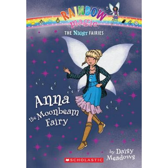 Pre-Owned Rainbow Magic: The Night Fairies #6: Anna the Moonbeam Fairy (Paperback) 0545270499