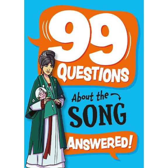 Annabel Savery 99 Questions About: The Song Dynasty (Hardcover) 99 Questions About