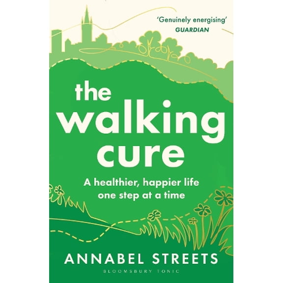 Annabel Streets The Walking Cure (Paperback)