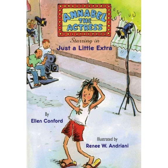 Annabel the Actress Starring in Just A Little Extra (Paperback)