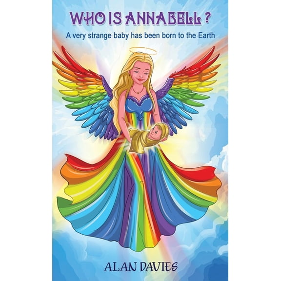 Annabell's Search for the Holism Who is Annabell?: A Short Fantasy Story Young Adults, Book 2, (Hardcover)