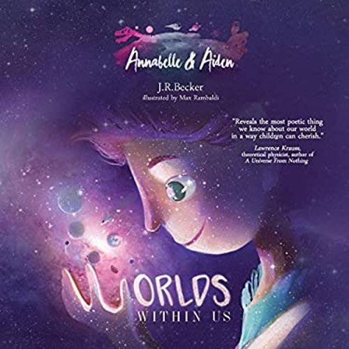 Pre-Owned Annabelle & Aiden: Worlds Within Us (Paperback) 0997806648 9780997806649