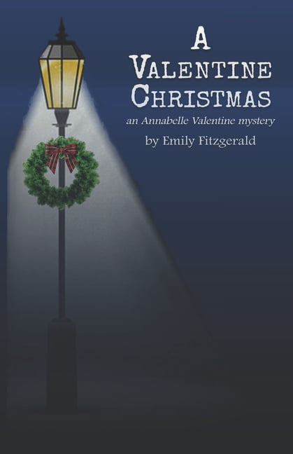 Annabelle Valentine Mysteries: A Valentine Christmas (Paperback)