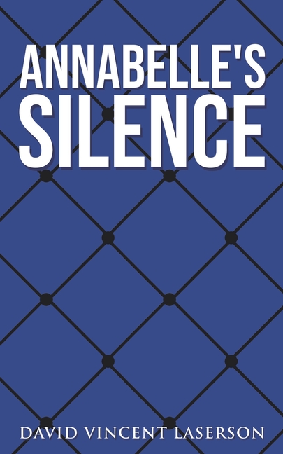 Annabelle's Silence, (Paperback)