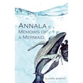 thumbnail image 1 of Annala Memoirs of a Mermaid (Paperback), 1 of 1