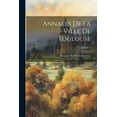 thumbnail image 1 of Annales De La Ville De Toulouse; Volume 1 (Paperback), 1 of 1