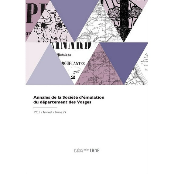 Annales de la Société d'Émulation Du Département Des Vosges (Paperback)