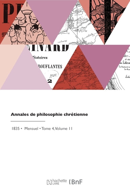 Annales de philosophie chrÃ©tienne, (Paperback)
