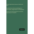 thumbnail image 1 of Annales des sciences physiques et naturelles, d'agriculture et d'industrie: Annales des sciences physiques et , (Hardcover), 1 of 1