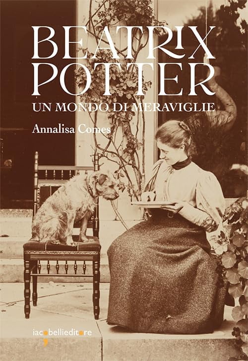 Annalisa Comes Beatrix Potter. Un mondo di meraviglie (Paperback ...