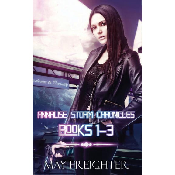 Annalise Storm Chronicles Books 1-3 (Paperback)