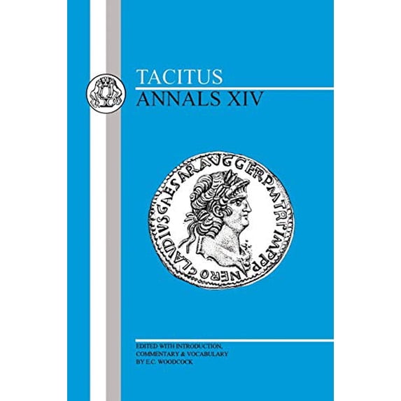 Pre-Owned Tacitus: Annals XIV (Paperback) 1853993158 9781853993152