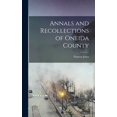 thumbnail image 1 of Annals and Recollections of Oneida County (Hardcover), 1 of 1