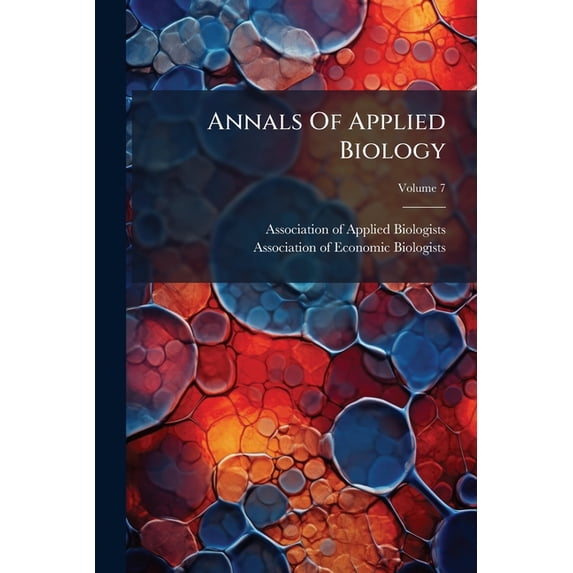 Annals Of Applied Biology; Volume 7 (Paperback)