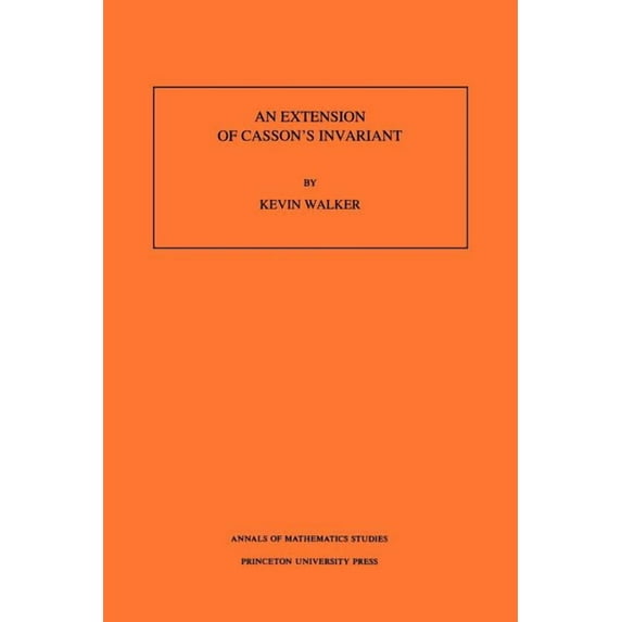 Annals of Mathematics Studies An Extension of Casson's Invariant. (Am-126), Volume 126, Book 126, (Paperback)