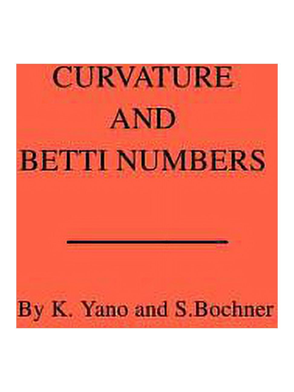 Betti Math Annals of Mathematics Studies Curvature and Betti Numbers, Book 32 ...