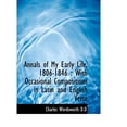 thumbnail image 1 of Annals of My Early Life, 1806-1846: With Occasional Compositions in Latin and English Verse, (Paperback), 1 of 1