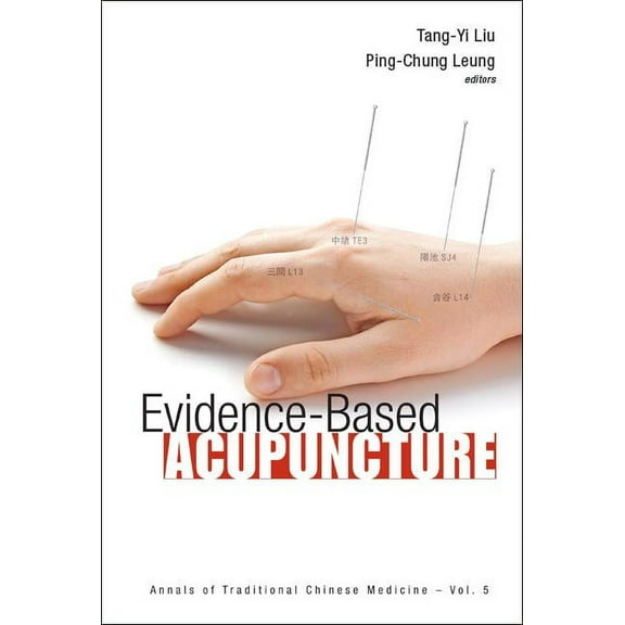 Annals of Traditional Chinese Medicine Evidence-Based Acupuncture, Book 5, (Hardcover)