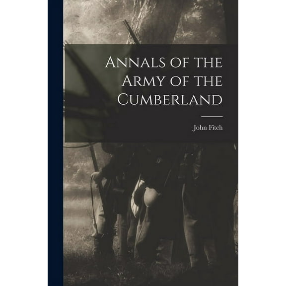 Annals of the Army of the Cumberland (Paperback)