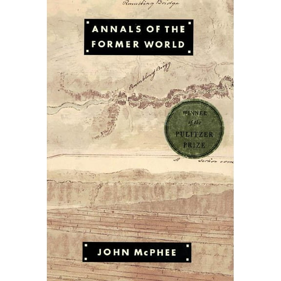 Pre-Owned Annals of the Former World: Annals of the Former World (Hardcover)
