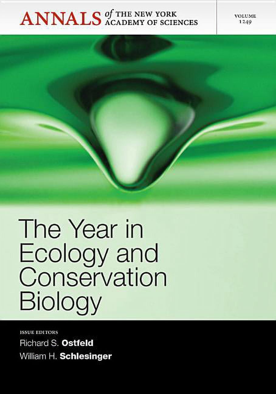 Annals of the New York Academy of Science: The Year in Ecology and ...