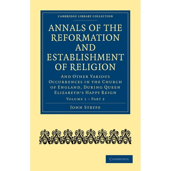 Annals of the Reformation and Establishment of Religion - Volume 1, Book 2 (Paperback)