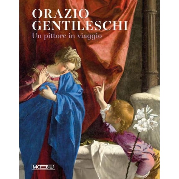 Annamaria Bava,Gelsomina Spione Orazio Gentileschi. Un pittore in viaggio (Paperback)