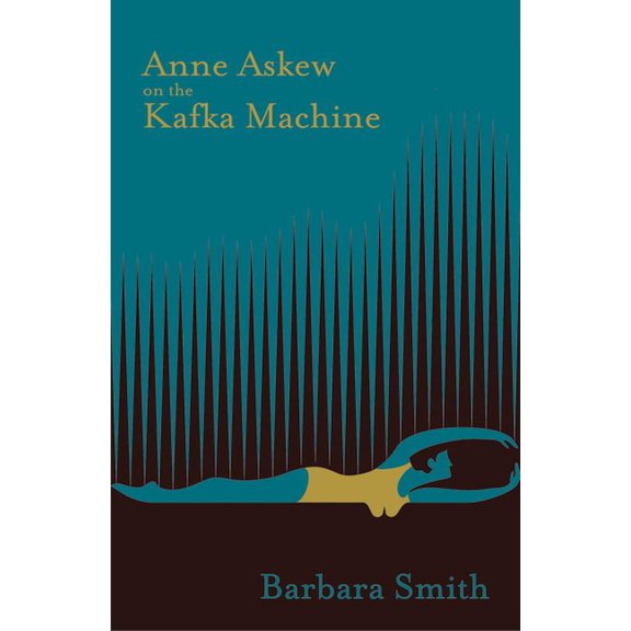 Anne Askew On The Kafka Machine (Paperback)