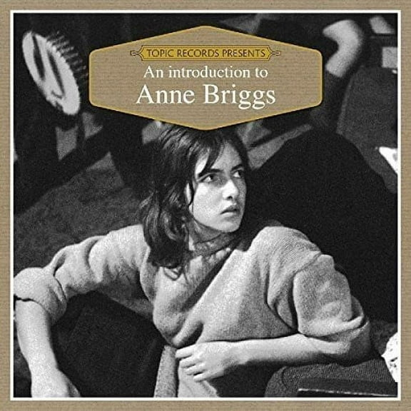 Anne Briggs - An Introduction To... - Music & Performance - Vinyl