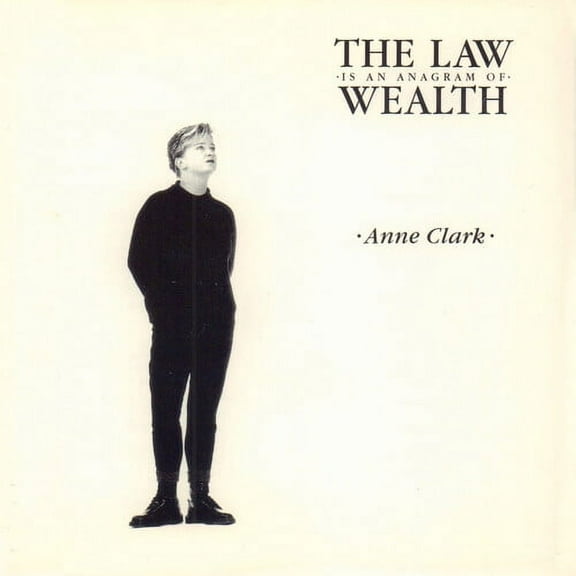 Anne Clark - The Law Is An Anagram Of Wealth - Music & Performance - Vinyl