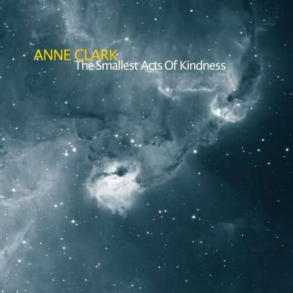 Anne Clark - The Smallest Acts Of Kindness - Rock - CD
