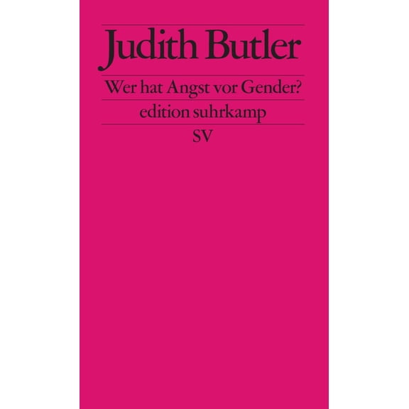 Butler, J Wer hat Angst vor Gender?: Eine Verteidigung und Einfhrung der Gender-Th (Paperback)