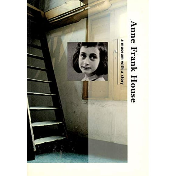 Pre-Owned Anne Frank House: A Museum with a Story (Paperback) 9012066042 9789012066044