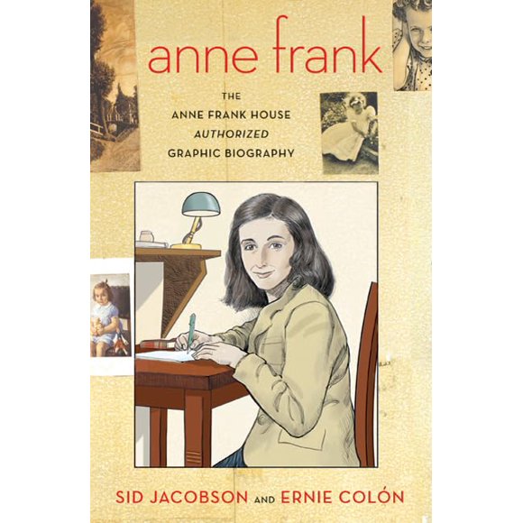 Pre-Owned Anne Frank: The Anne Frank House Authorized Graphic Biography (Hardcover) 0809026848 9780809026845