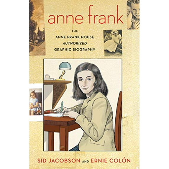 Pre-Owned Anne Frank: The Anne Frank House Authorized Graphic Biography (Paperback) 0809026856 9780809026852