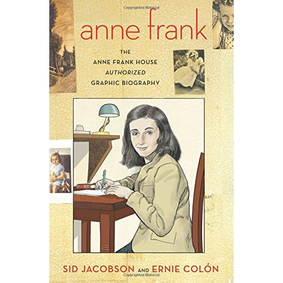 Pre-Owned Anne Frank: The Anne Frank House Authorized Graphic Biography (Hardcover) 0809026848 9780809026845