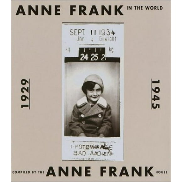 Pre-Owned Anne Frank in the World (Hardcover) by Anne Frank House (Creator)