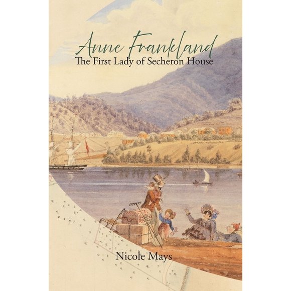 Anne Frankland: The First Lady of Secheron House, (Paperback)