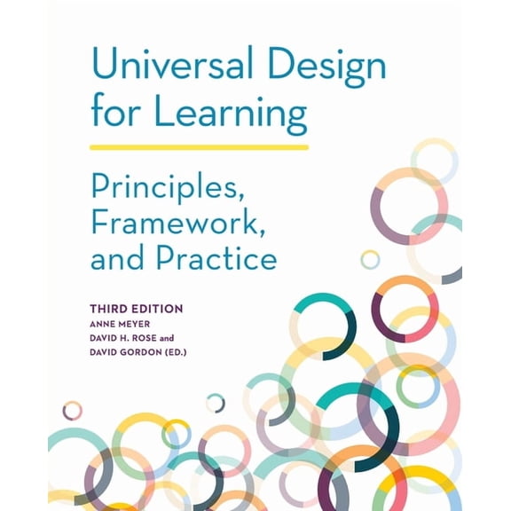 Universal Design for Learning: Principles, Framework, and Practice, (Paperback)