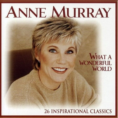 Anne Murray - What A Wonderful World: 26 Inspirational Classics - Music & Performance - CD