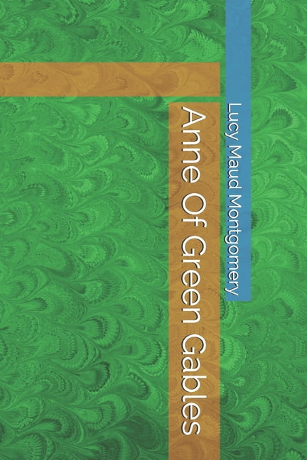 Anne Of Green Gables (Paperback)