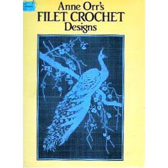 Pre-Owned Anne Orr's Filet Crochet Designs