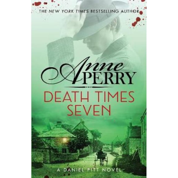 Anne Perry Death Times Seven (Daniel Pitt Mystery 7) (Hardcover)