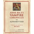 thumbnail image 1 of Anne Rice's Vampire Chronicles an Alphabettery, (Paperback), 1 of 1